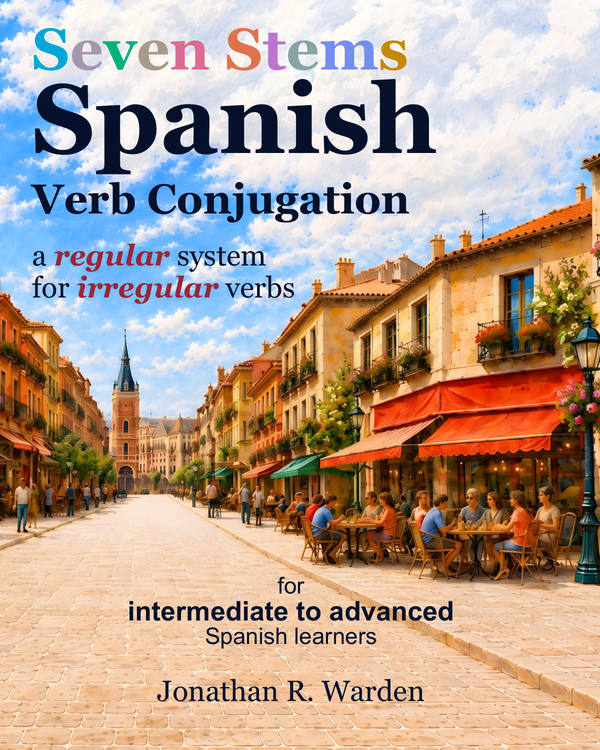 Cover of Seven Stems Spanish Verb Conjugation, showing colored stem cards layered into a Spanish conjugation table